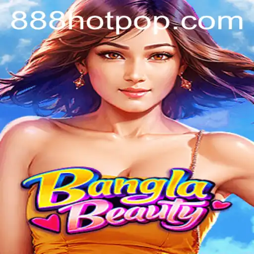 Explore the Exciting World of BanglaBeauty: A Gaming Adventure