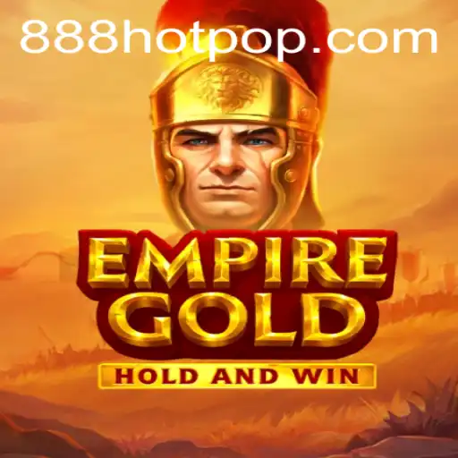 EmpireGold: Exploring the Exhilarating World of 888HOT.com Gaming
