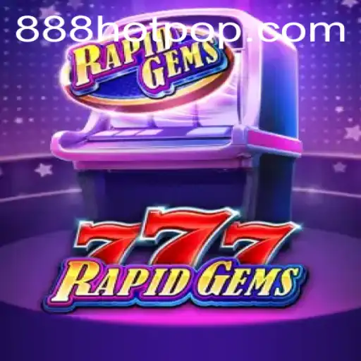 Explore the Exciting World of RapidGems777: A Gem-Packed Gaming Experience